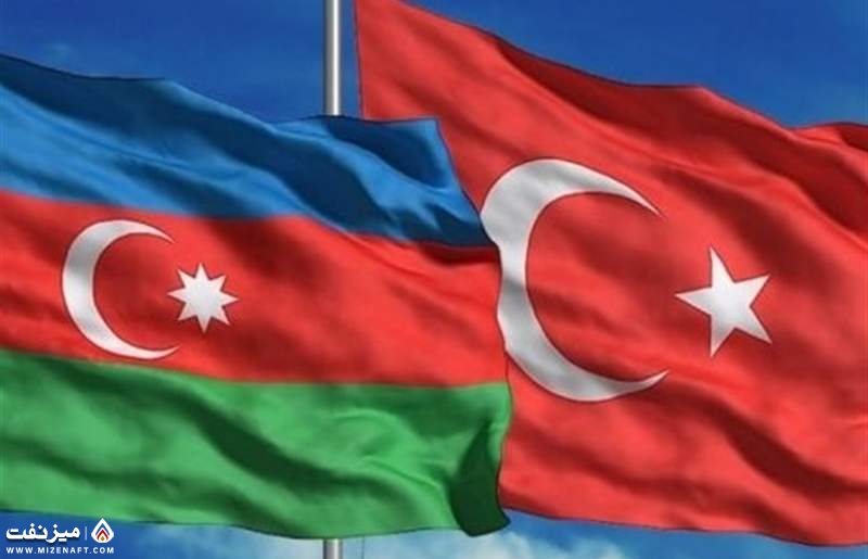 آذربایجان و ترکیه | میز نفت