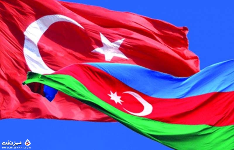 آذربایجان و ترکیه | میز نفت